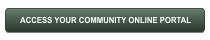 ACCESS YOUR COMMUNITY ONLINE PORTAL