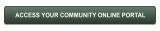 ACCESS YOUR COMMUNITY ONLINE PORTAL